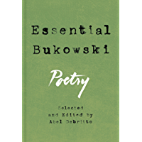 Essential Bukowski: Poetry (English Edition)